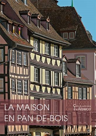 Livre La Maison en pan-de-bois en Alsace