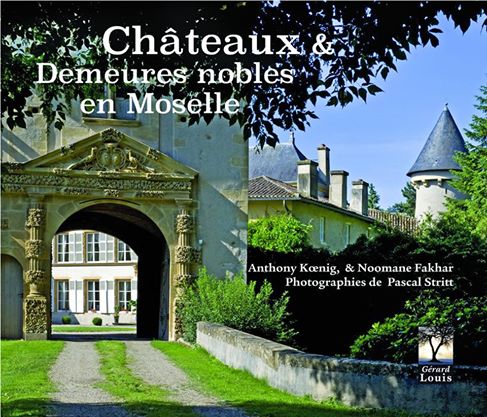 Châteaux et demeures nobles de Moselle